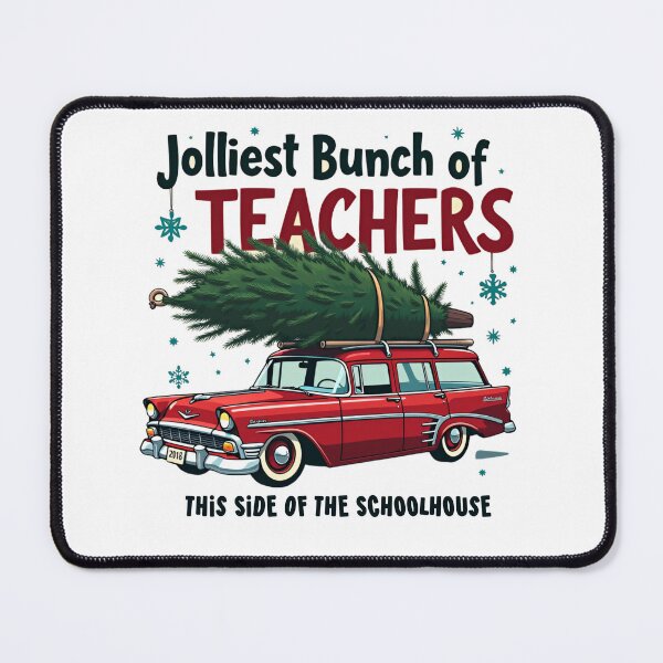 Item preview, Xmas Jolliest Bunch of Teachers This Side Of The Schoolhouse designed and sold by ArtFromBeyond.