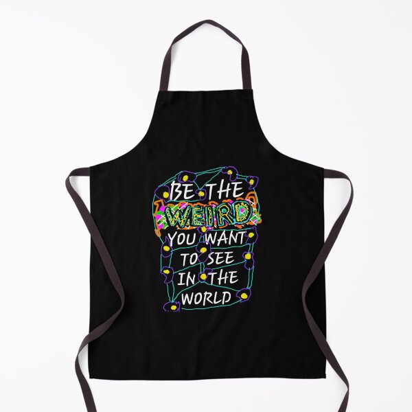 Item preview, BE THE WEIRD!! designed and sold by DancingCreek.