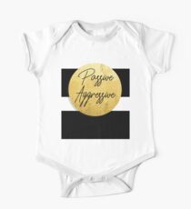 Passive Aggressive One Piece - Short Sleeve