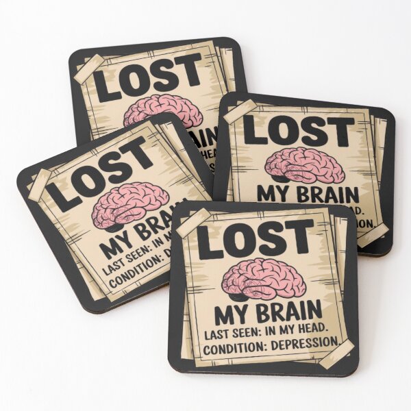 Item preview, LOST MY BRAIN. LAST SEEN: IN MY HEAD. CONDITION: DEPRESSION. designed and sold by 123ks.