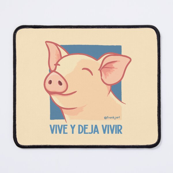 Item preview, Live and let live - Cute Pig - Spanish designed and sold by Frank J. Art.
