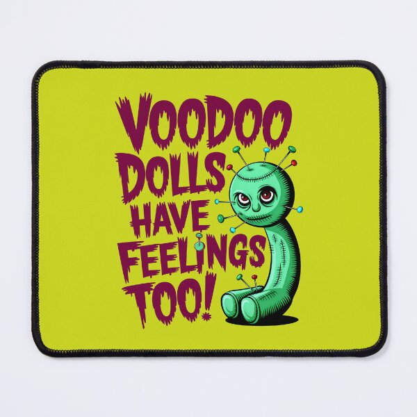 Item preview, Voodoo Dolls Have Feelings Too Funny Quote designed and sold by TheArtOfPat.