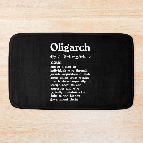 Item preview, The Definition of Oligarch designed and sold by Unhinged Heather.