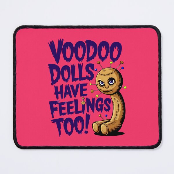 Item preview, Voodoo Dolls Have Feelings Too Funny Quote designed and sold by TheArtOfPat.