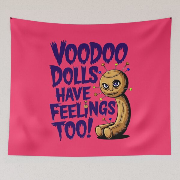 Item preview, Voodoo Dolls Have Feelings Too Funny Quote designed and sold by TheArtOfPat.