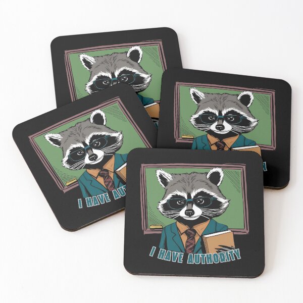 Item preview, I HAVE AUTHORITY, Teacher raccoon designed and sold by DONandEK.