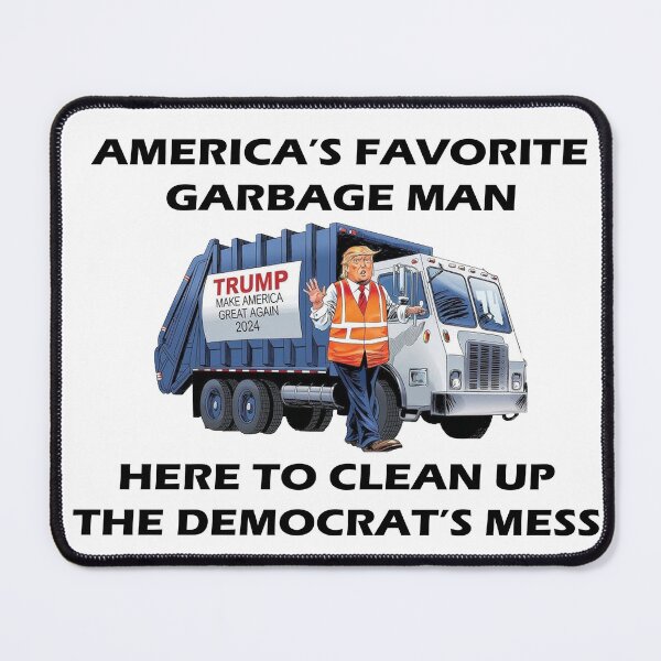 Item preview, Donald Trump President 2024 Americas Favorite Garbage Man Here to Clean Up the Democrats Mess designed and sold by FNStickers.