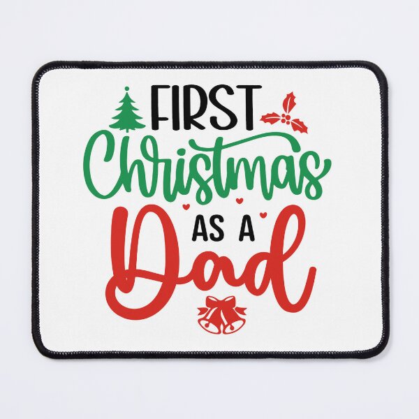 Item preview, First Christmas as a Dad designed and sold by RainbowProjects.