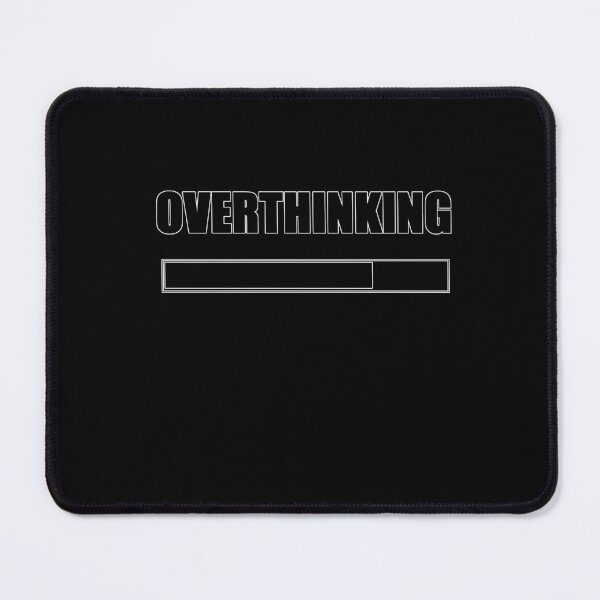 Item preview, Overthinking Loading Bar designed and sold by zareworks.