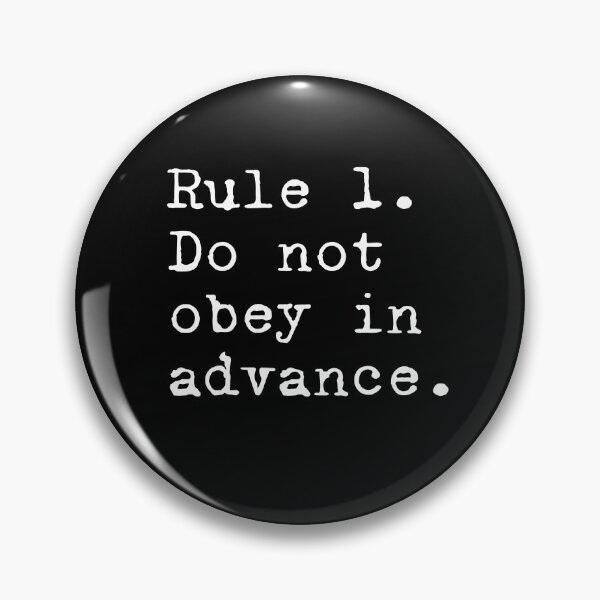Item preview, RULE ONE DO NOT OBEY IN ADVANCE designed and sold by Greenbaby.