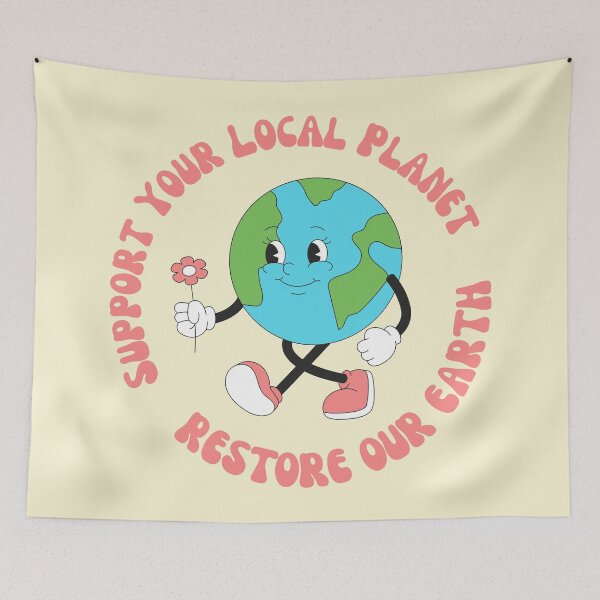 Item preview, Support Your Local Planet Restore Our Earth designed and sold by Magnolia Valley Art.