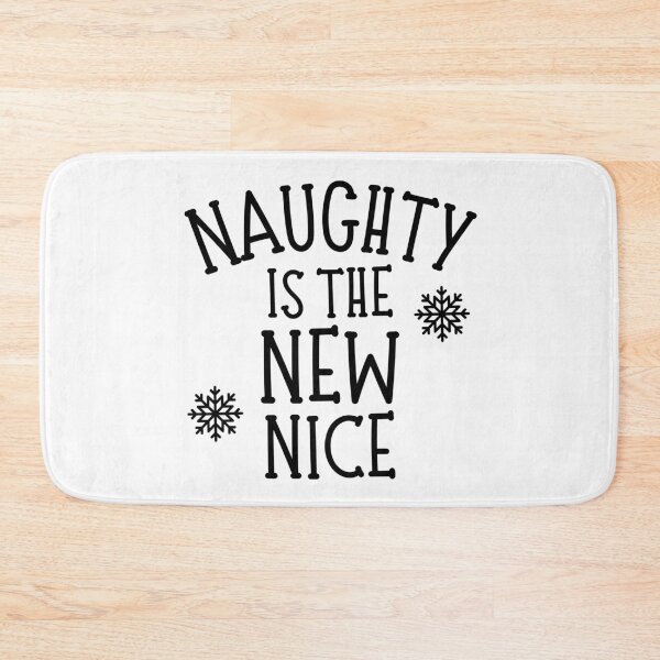 Item preview, Naughty Is The New Nice. Christmas Humor. Funny Inappropriate Christmas Design. designed and sold by That Cheeky Tee.