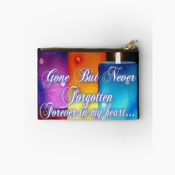 Item preview, Gone But Never Forgotten designed and sold by Infinitegoods1.