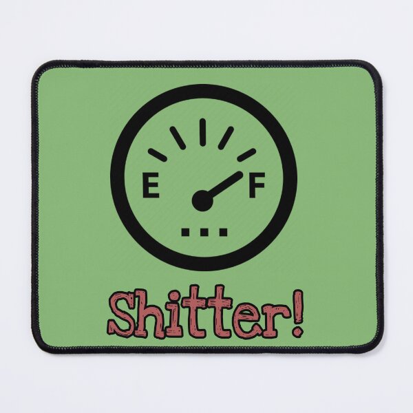 Item preview, Shitters Full! designed and sold by Avatarhay.