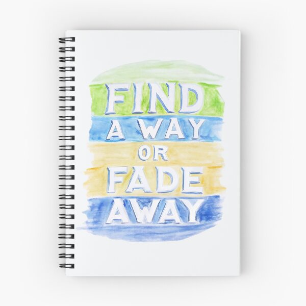 Item preview, Motivational Quote Design - Find a Way or Fade Away designed and sold by FocusedPatterns.