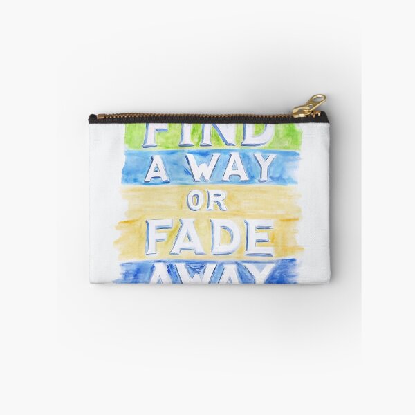 Item preview, Motivational Quote Design - Find a Way or Fade Away designed and sold by FocusedPatterns.