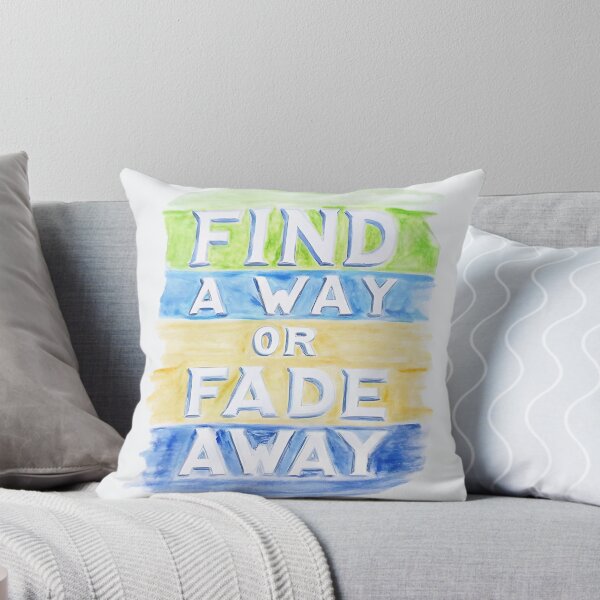 Item preview, Motivational Quote Design - Find a Way or Fade Away designed and sold by FocusedPatterns.