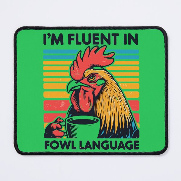 Item preview, "I'm Fluent in Fowl Language" Funny Bird Pun T-Shirt for Bird Lovers and Humor Enthusiasts designed and sold by Hope2123.