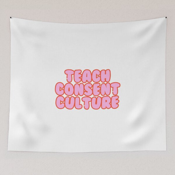 Item preview, teach consent culture - feminism pro choice  designed and sold by jessicaleah15.