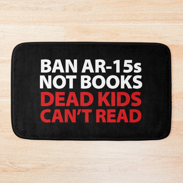 Item preview, Ban AR-15s Not Books Dead Kids Can't Read Bumper designed and sold by Jaxym.