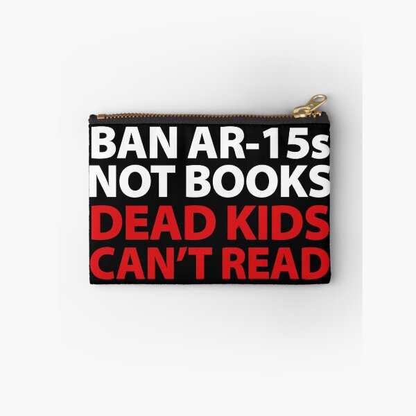 Item preview, Ban AR-15s Not Books Dead Kids Can't Read Bumper designed and sold by Jaxym.
