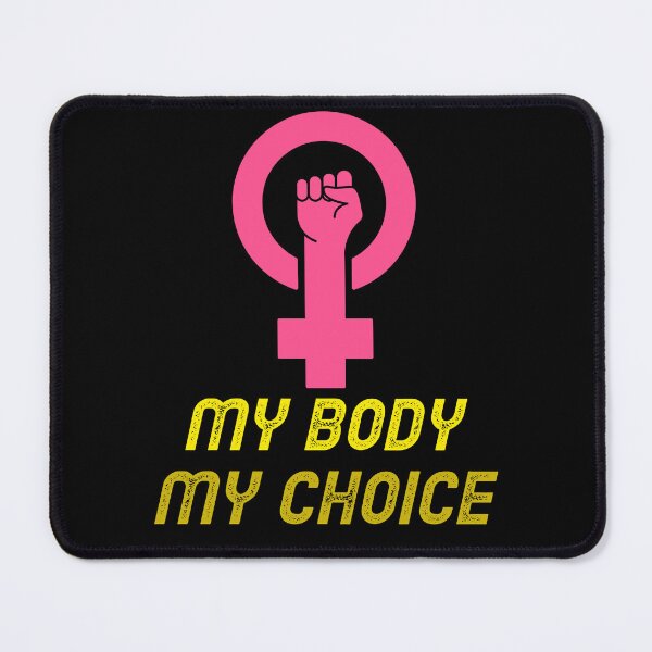 Item preview, My Body My Choice (Fist) designed and sold by DesignsbyDugar.