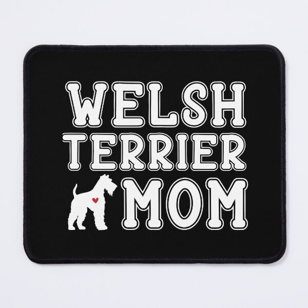 Item preview, Welsh Terrier Mom designed and sold by TheAnimalZ00.