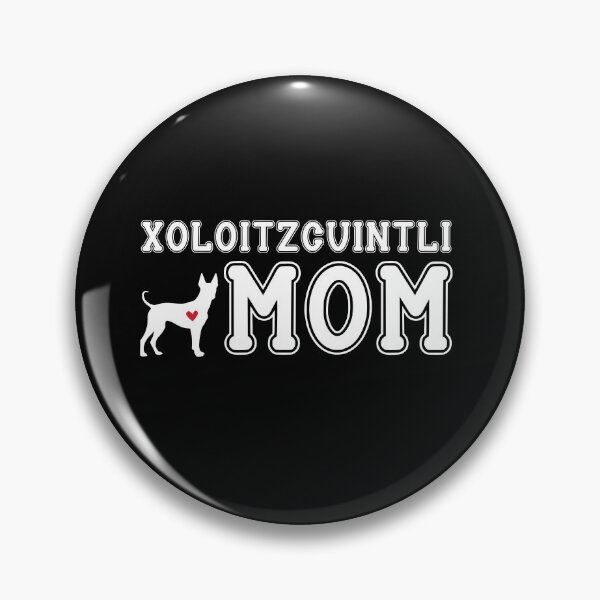 Item preview, Xoloitzcuintli Mom designed and sold by TheAnimalZ00.