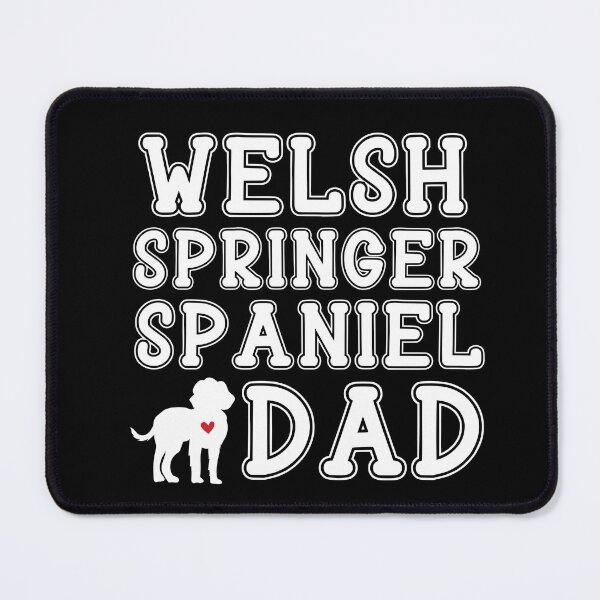 Item preview, Welsh Springer Spaniel Dad designed and sold by TheAnimalZ00.