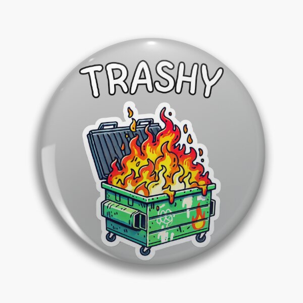 Item preview, Trashy Dumpster Fire designed and sold by LewpyG.