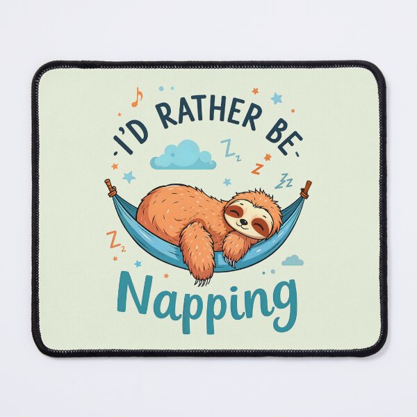 Item preview, I'd Rather Be Napping Cute Sloth Quote designed and sold by TheArtOfPat.