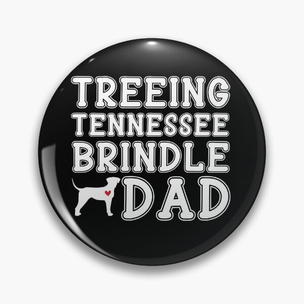 Item preview, Treeing Tennessee Brindle Dad designed and sold by TheAnimalZ00.