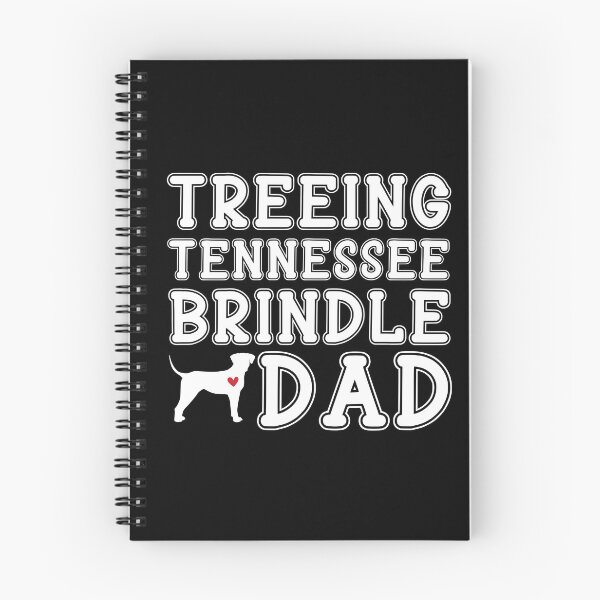 Item preview, Treeing Tennessee Brindle Dad designed and sold by TheAnimalZ00.
