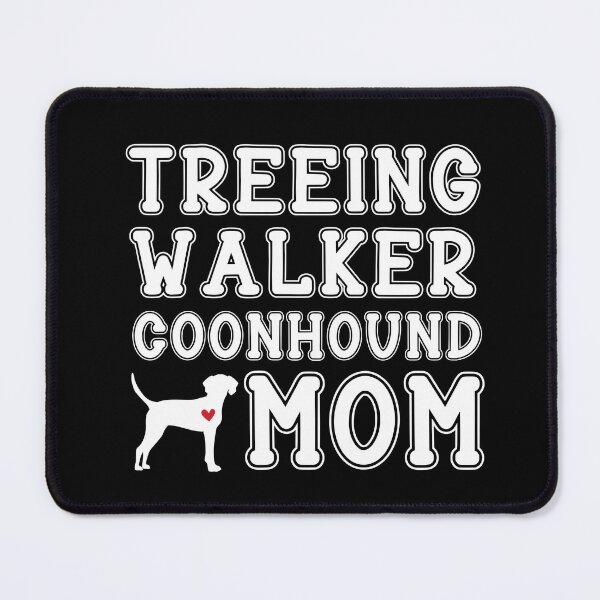 Item preview, Treeing Walker Coonhound Mom designed and sold by TheAnimalZ00.