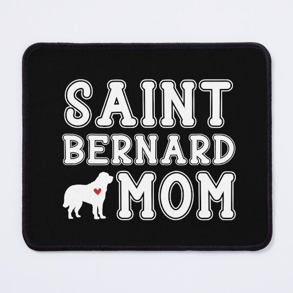 Item preview, Saint Bernard Mom designed and sold by TheAnimalZ00.