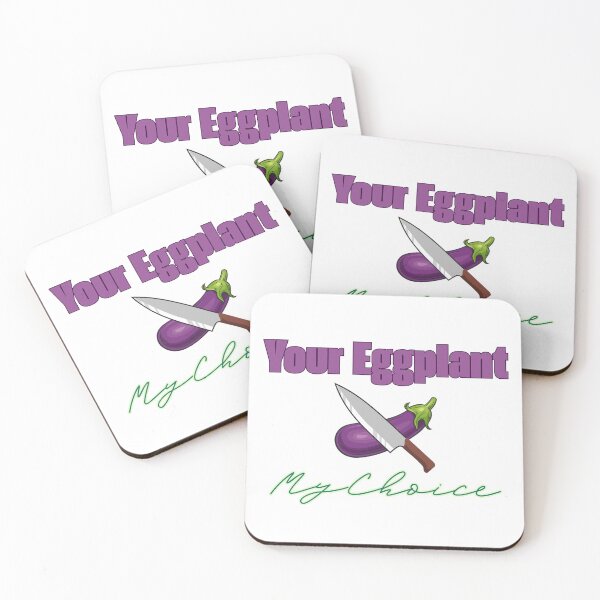 Item preview, Your Eggplant, My Choice designed and sold by River Graphic Design.