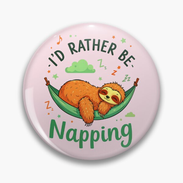 Item preview, I'd Rather Be Napping Cute Sloth Quote designed and sold by TheArtOfPat.