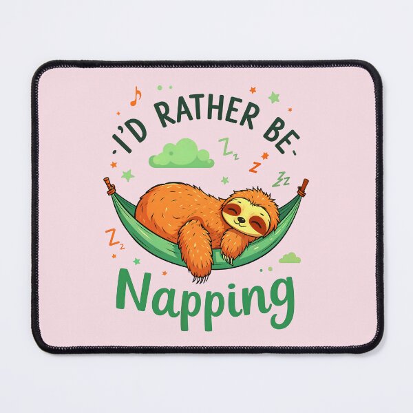 Item preview, I'd Rather Be Napping Cute Sloth Quote designed and sold by TheArtOfPat.