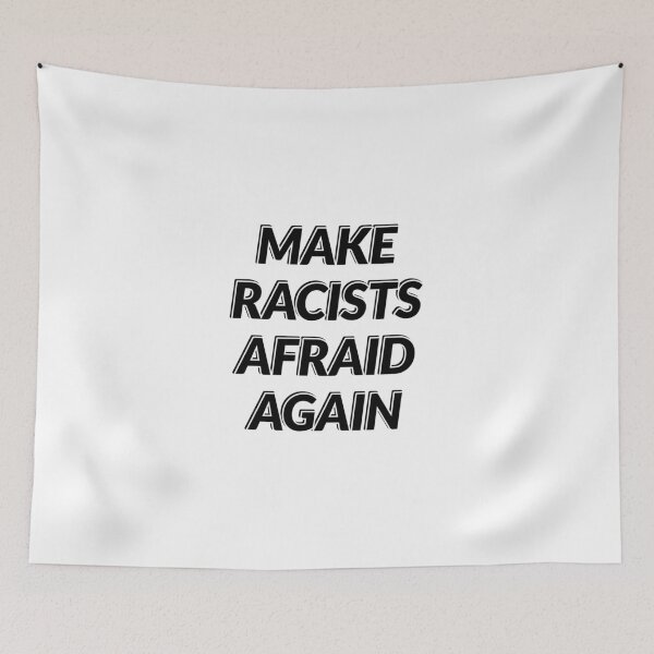 Item preview, Make Racists Afraid Again designed and sold by Inspirationmotivation.