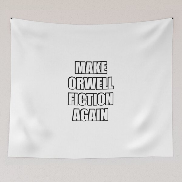 Item preview, Make Orwell Fiction Again designed and sold by Inspirationmotivation.