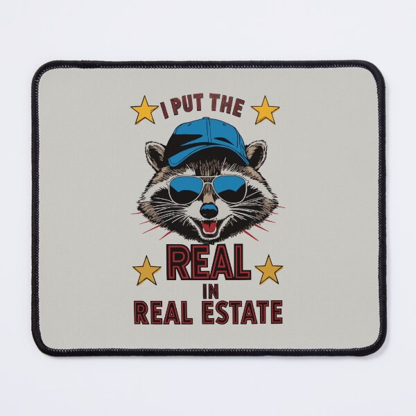 Item preview, I Put The Real In Real Estate Raccoon designed and sold by thecatcouch.