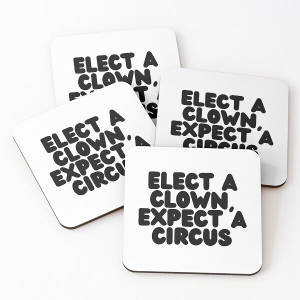 Item preview, Elect A Clown, Expect A Circus  designed and sold by CharmStudio.