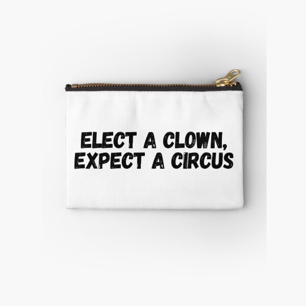 Item preview, Elect A Clown, Expect A Circus  designed and sold by CharmStudio.
