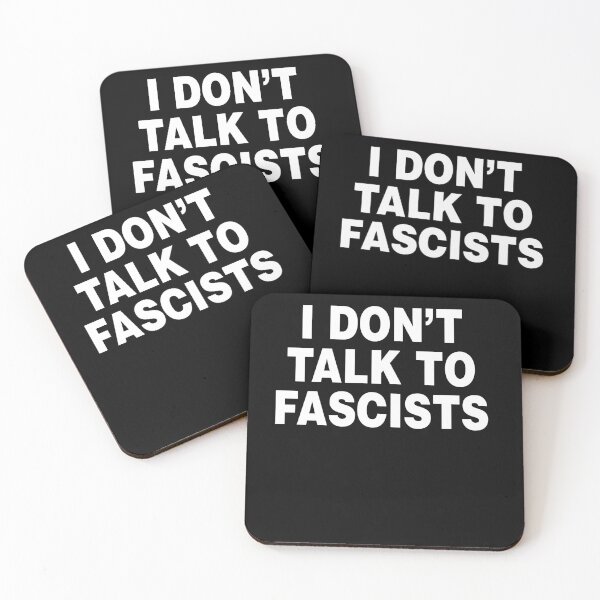 Item preview, I don't talk to fascists designed and sold by The Nerd Underground.