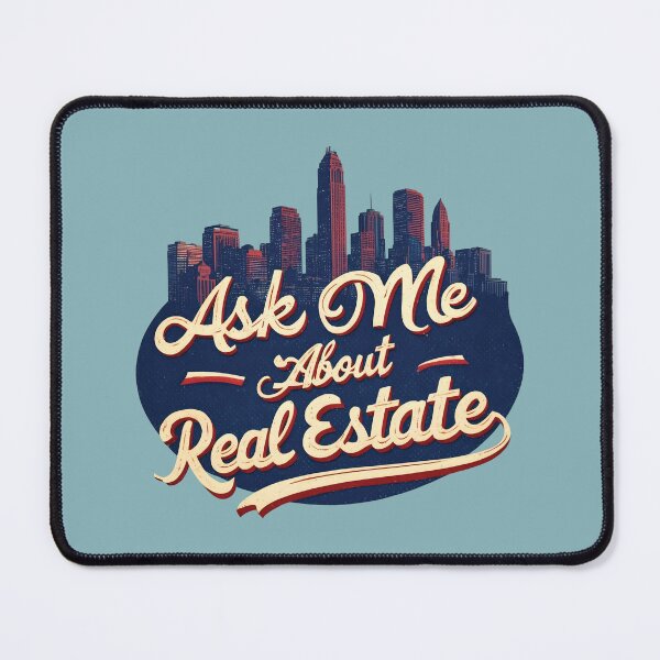 Item preview, Ask Me About Real Estate Real Estate Agent designed and sold by thecatcouch.