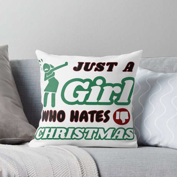 Item preview, Just a girl who hates Christmas  designed and sold by CyberArtistOne.