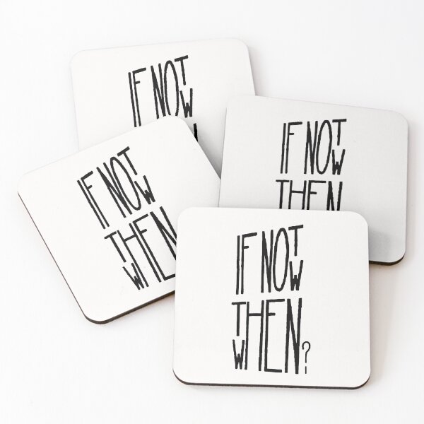 Item preview, If Not Now Then When; designed and sold by StickerApe.