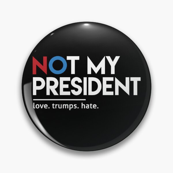 Item preview, Not My President, Love Trumps Hate designed and sold by Hoahip.