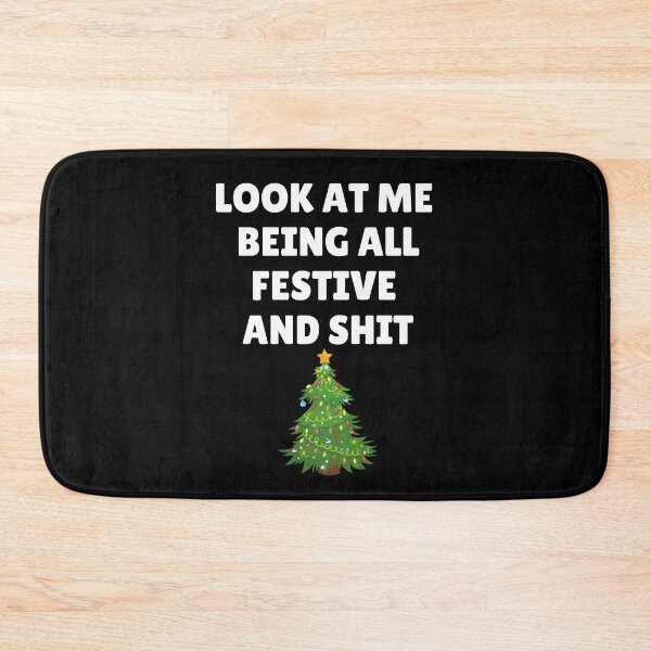 Item preview, Look At Me Being All Festive And Shit designed and sold by ANNINOART ⭐⭐⭐⭐⭐.