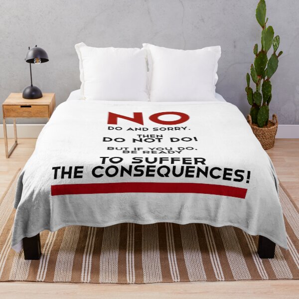 Item preview, NO SORRY, ONLY CONSEQUENCES!, Unique designed and sold by villacreativa.
